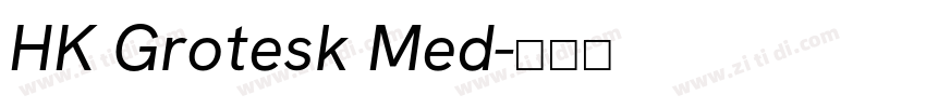 HK Grotesk Med字体转换